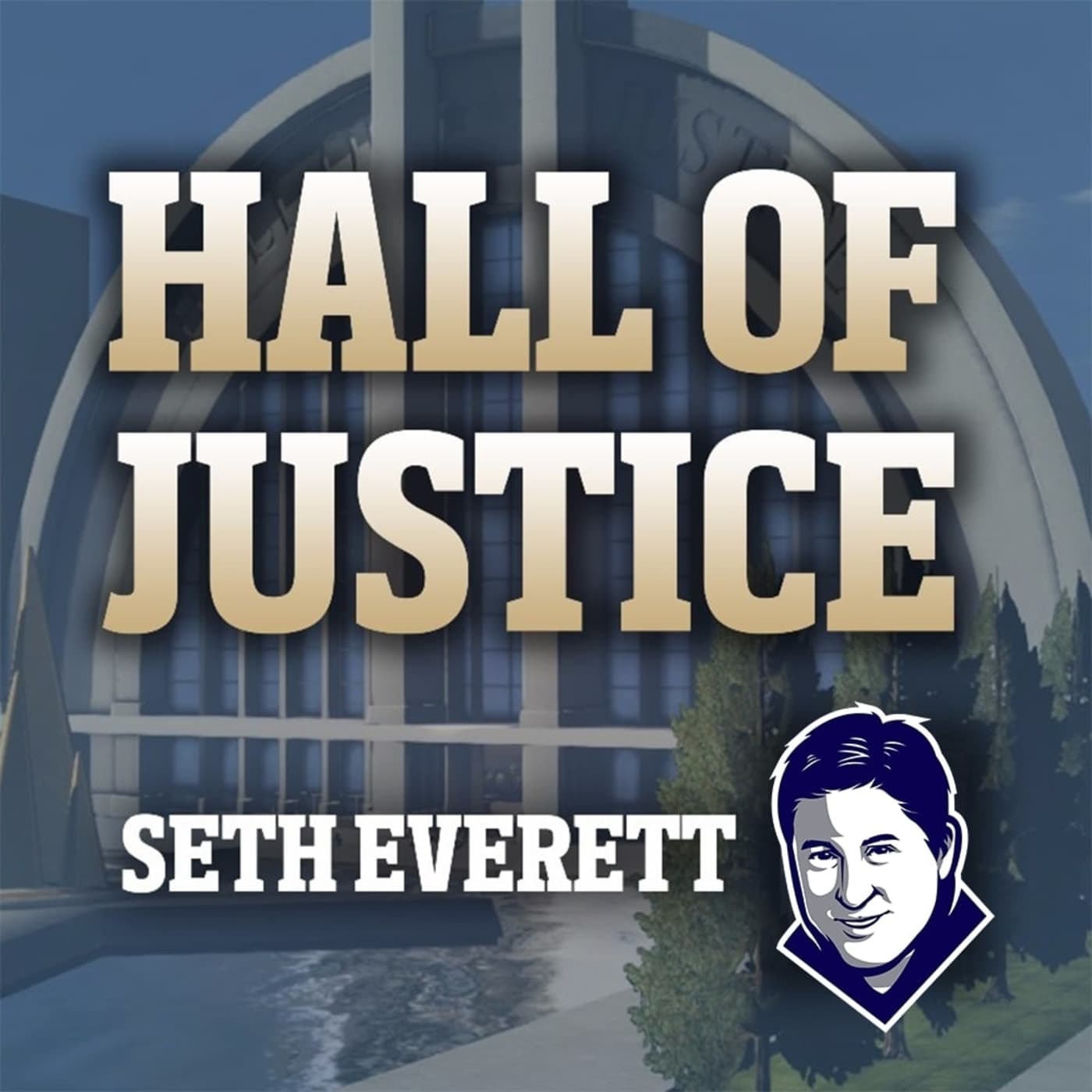 Hall of Justice - Podcasts