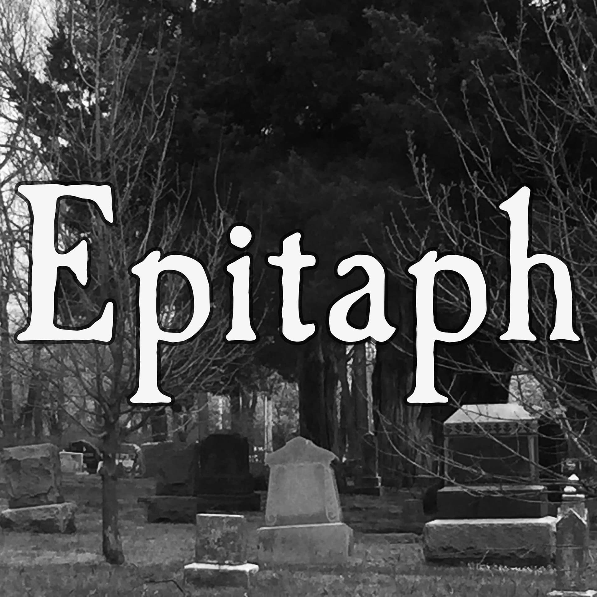 Epitaph - Podcasts
