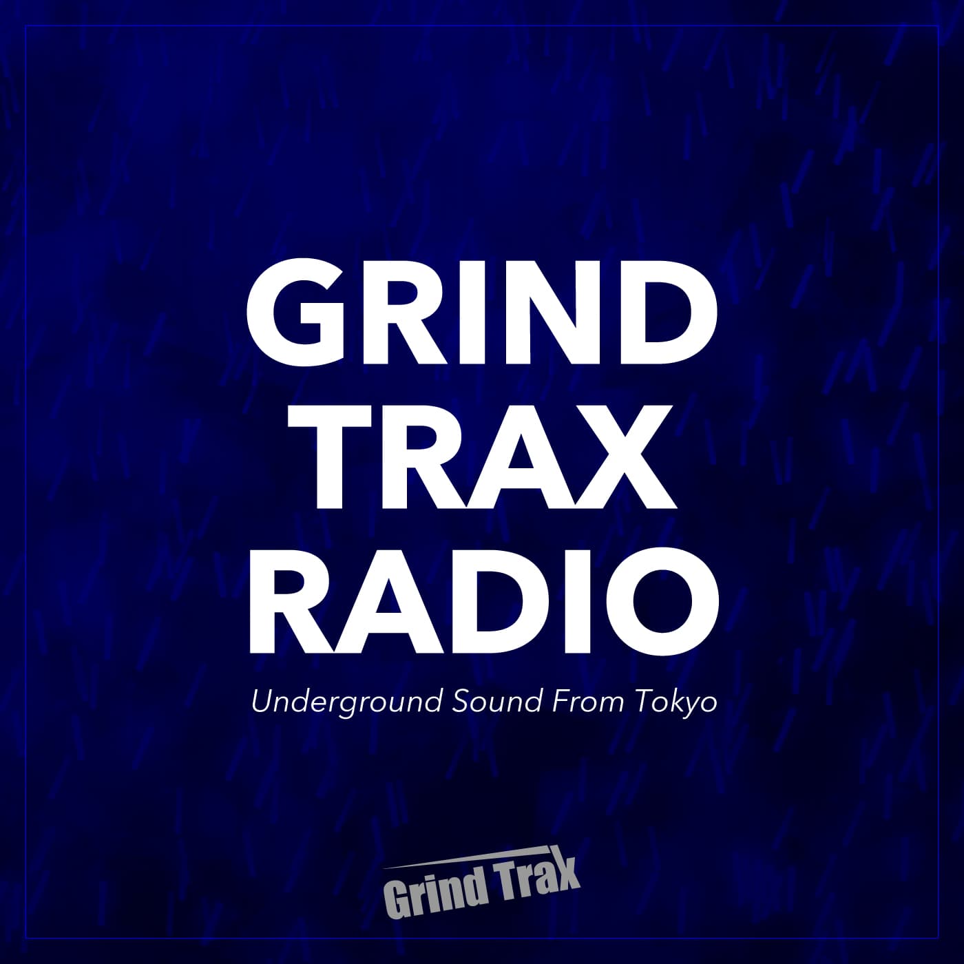 Grind Trax Radio - Podcasts