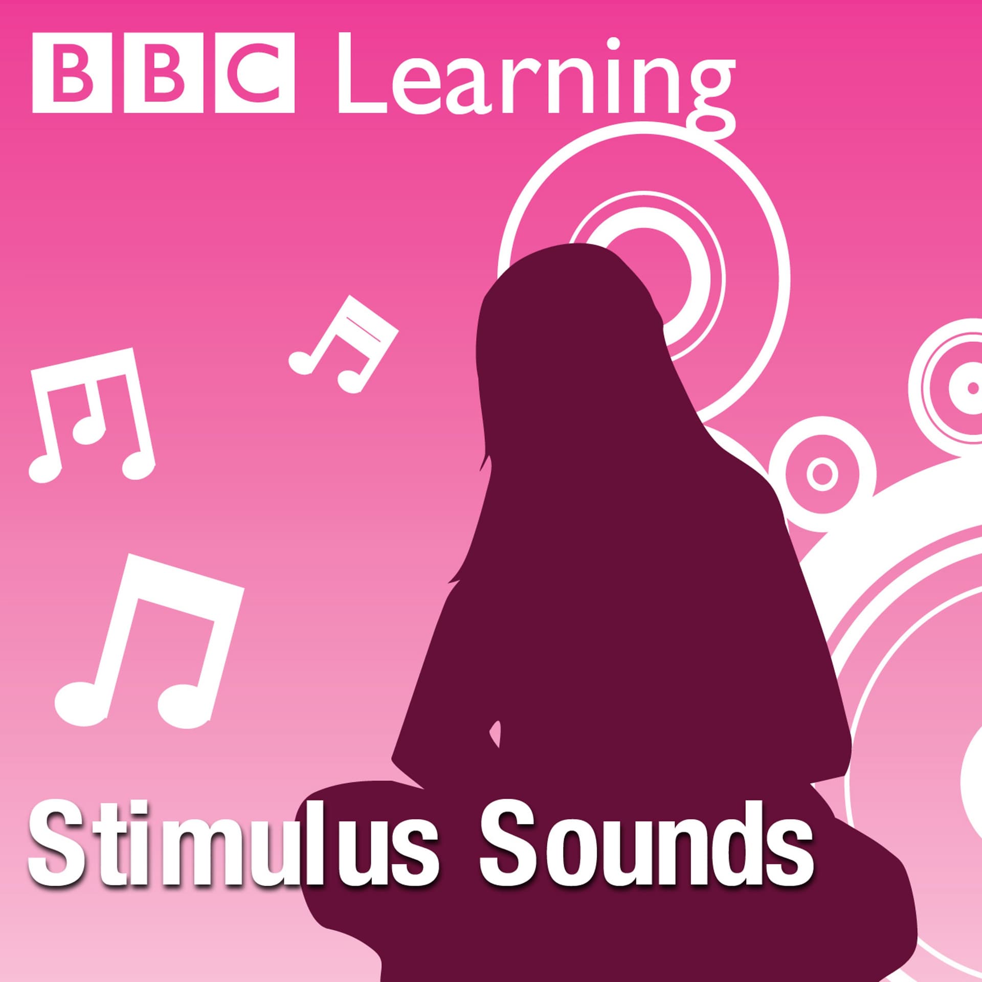 Listening Skills: Stimulus Sounds - Podcasts