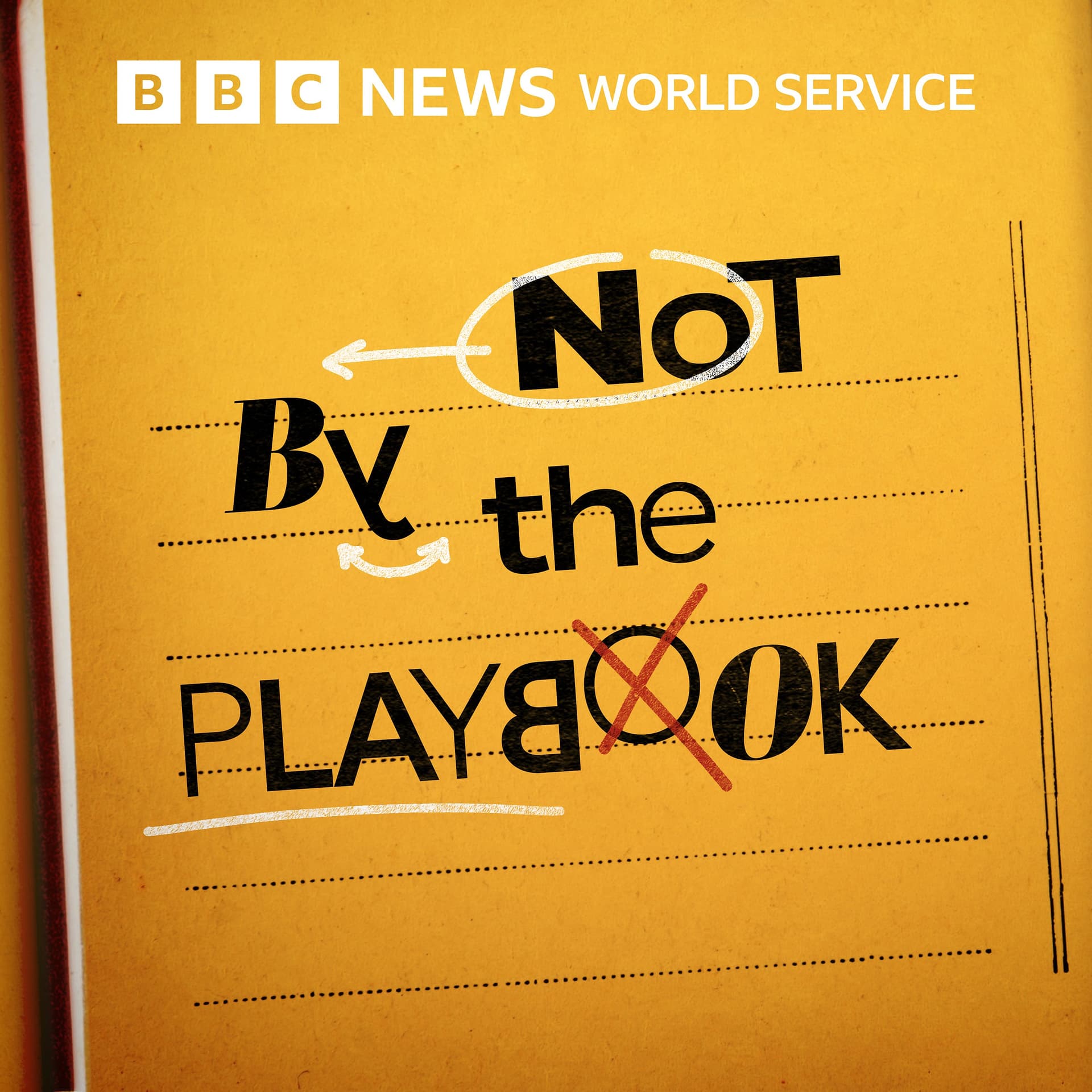 Not by the Playbook - Podcasts