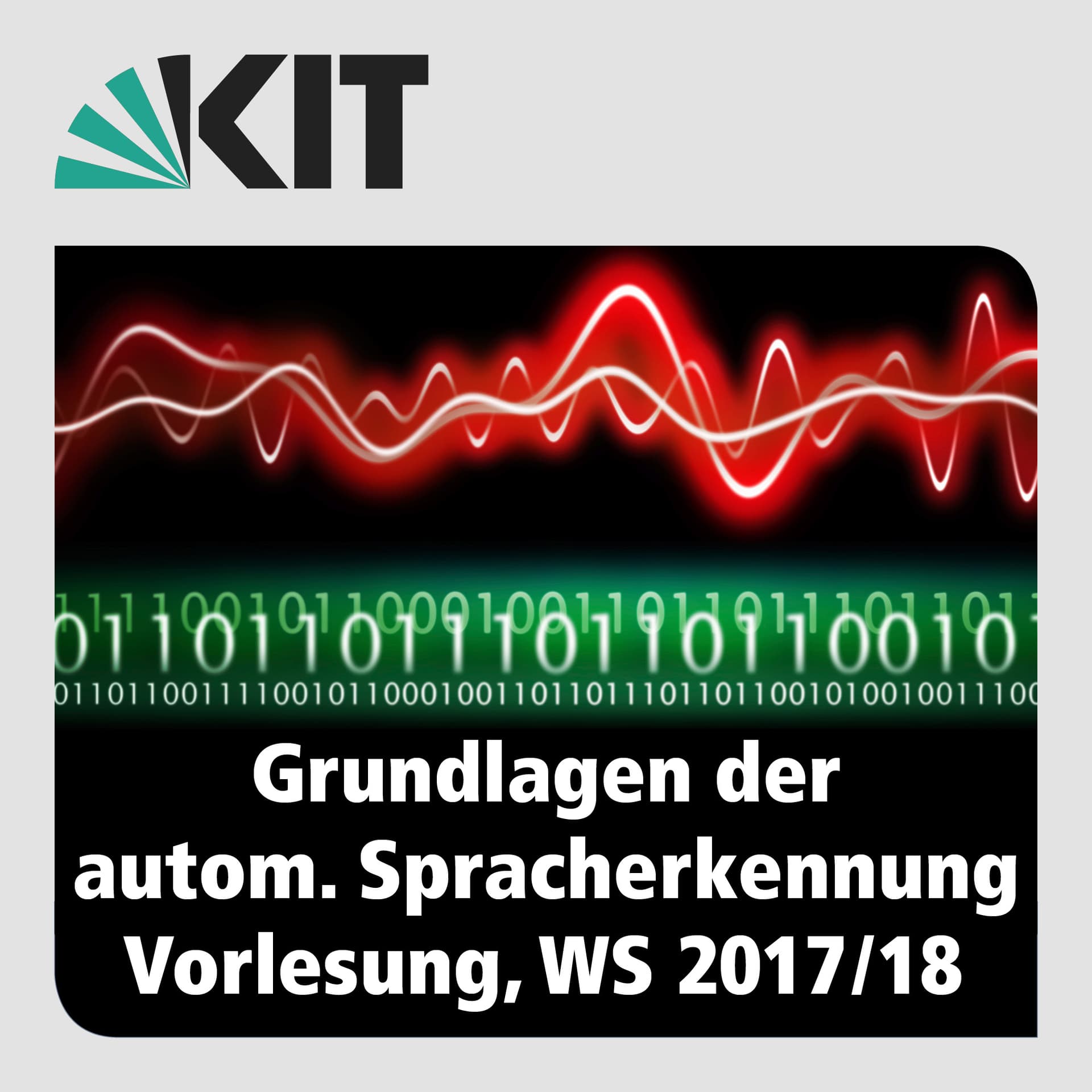 Grundlagen der Automatischen Spracherkennung, WS17/18, Vorlesung - Podcast