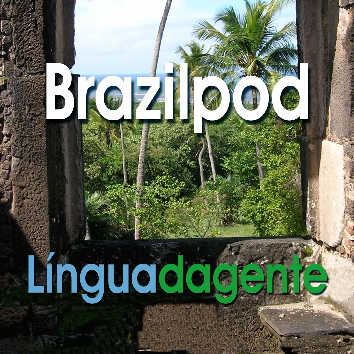Língua da Gente - Portuguese Podcast: Dialogs - Podcasts