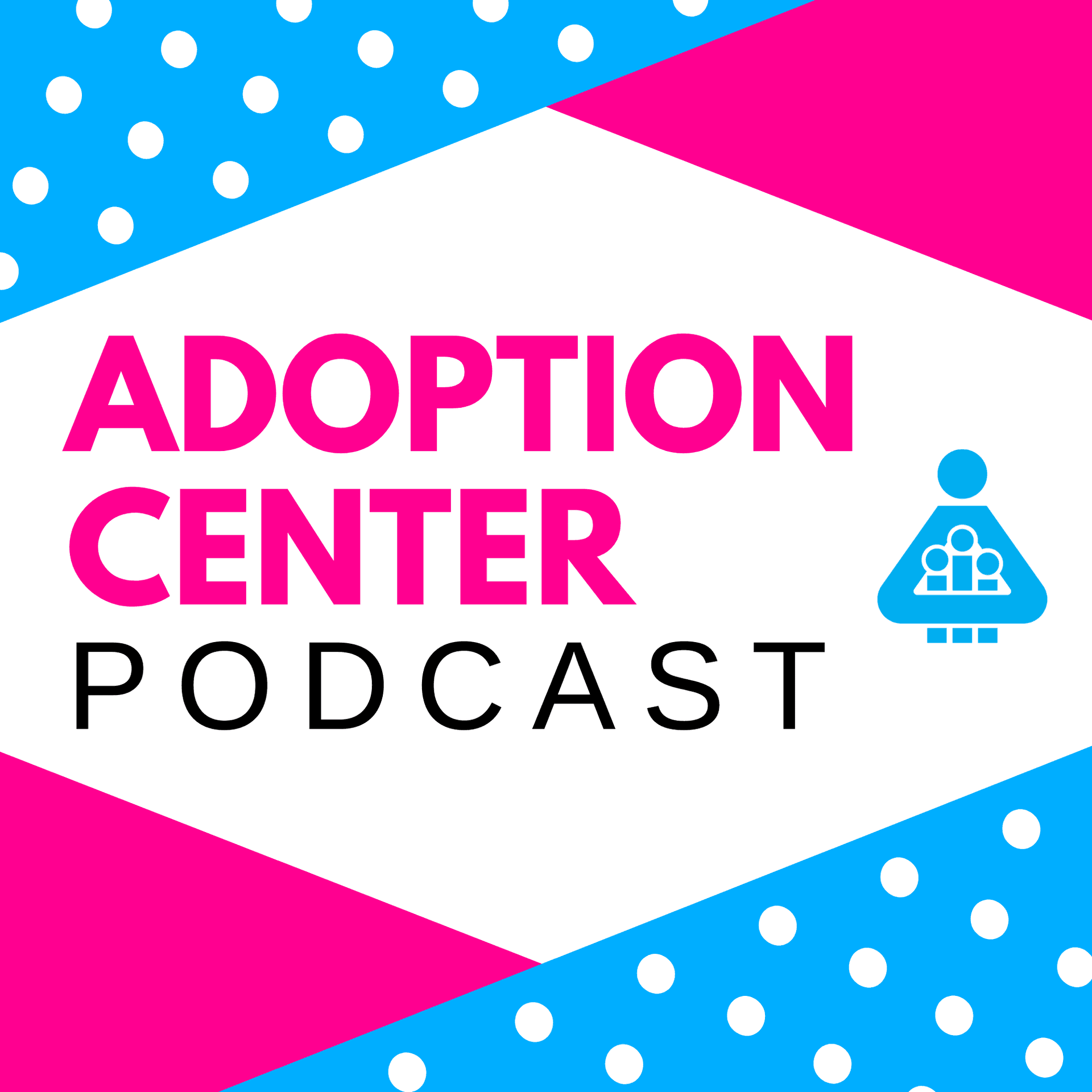 Adoption Center Podcast - Podcasts