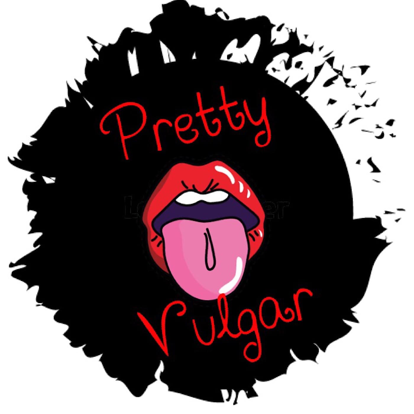 Pretty Vulgar - Podcasts