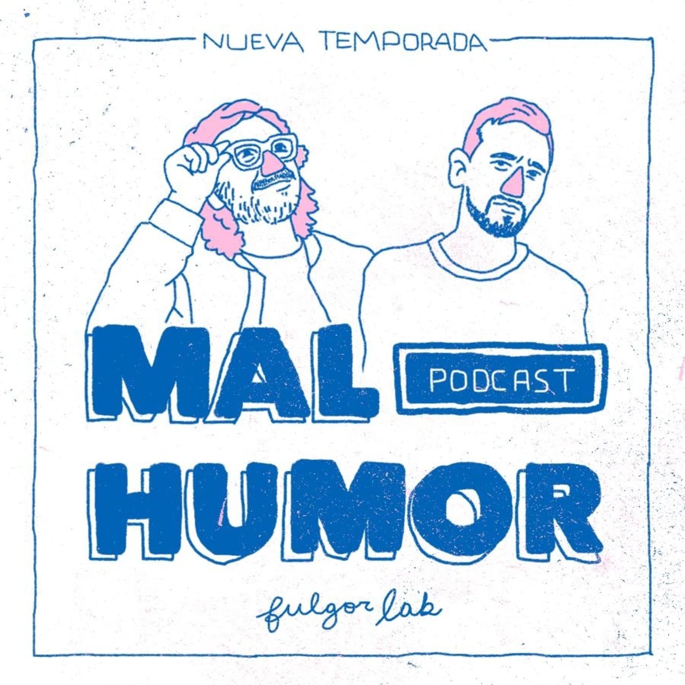 Mal Humor - Podcasts