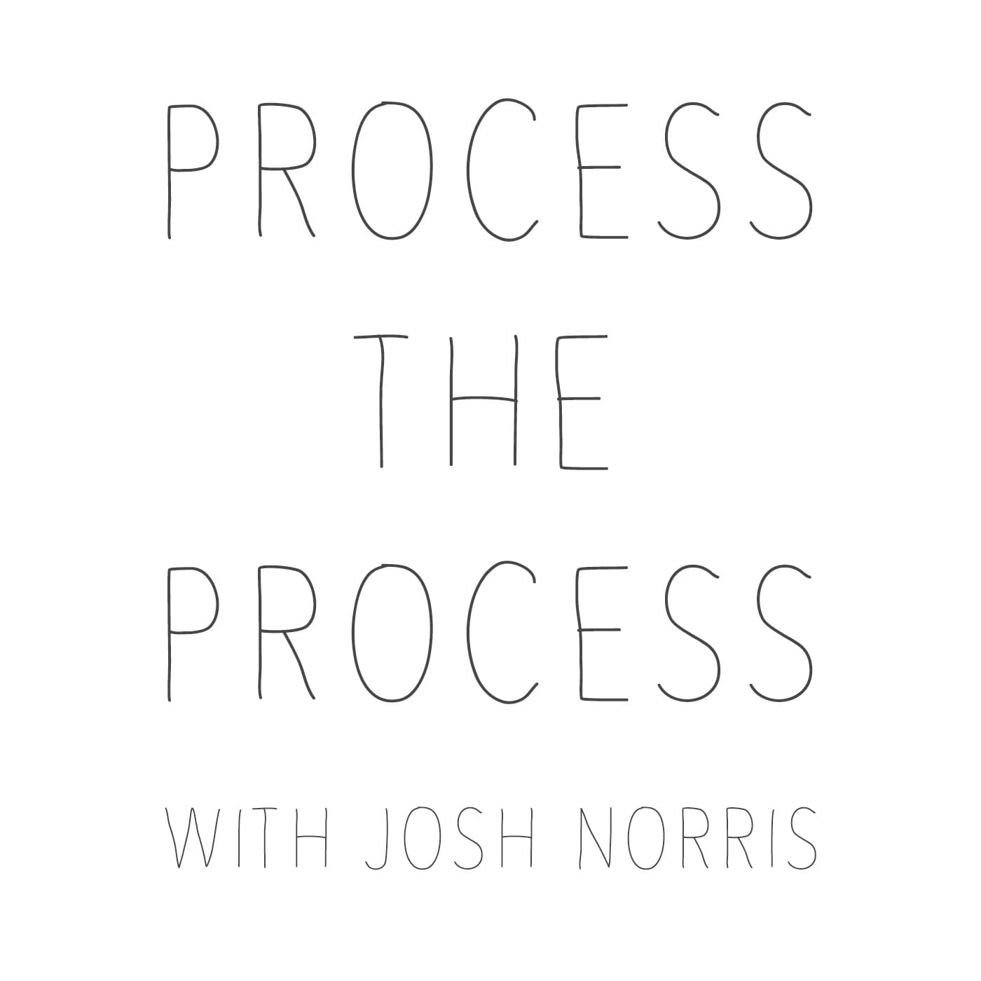 Process The Process - Podcasts