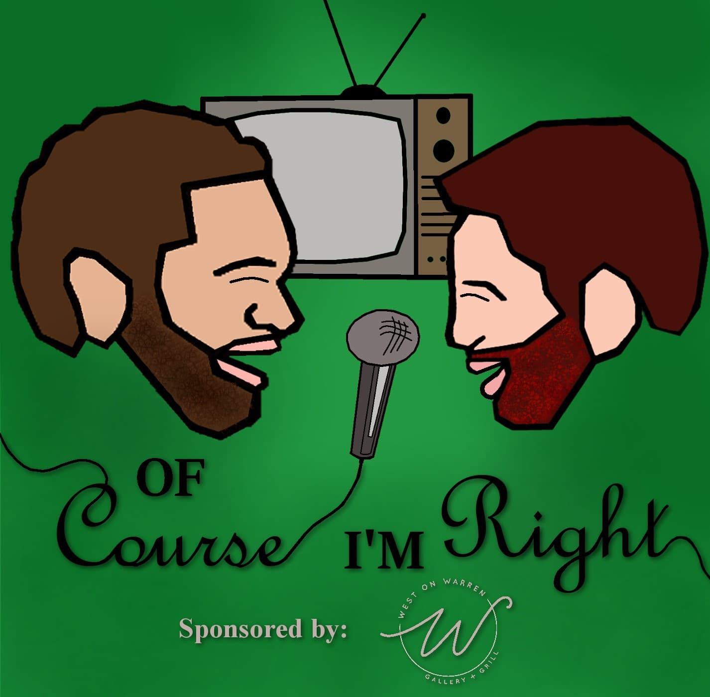 Of Course I'm Right - Podcasts