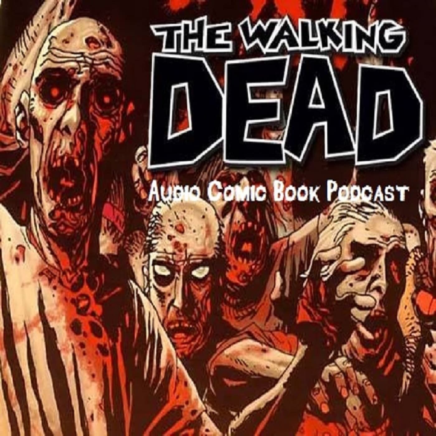 Walking Dead Audio Comic Podcast - Podcasts