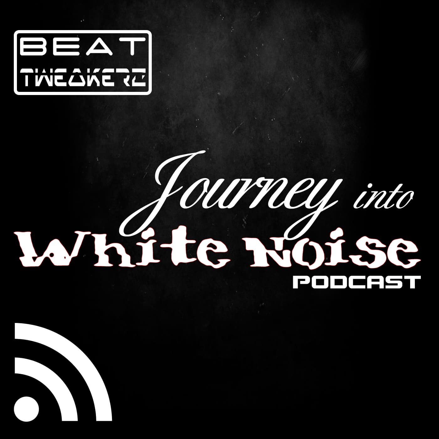 Journey into White Noise - Podcasts