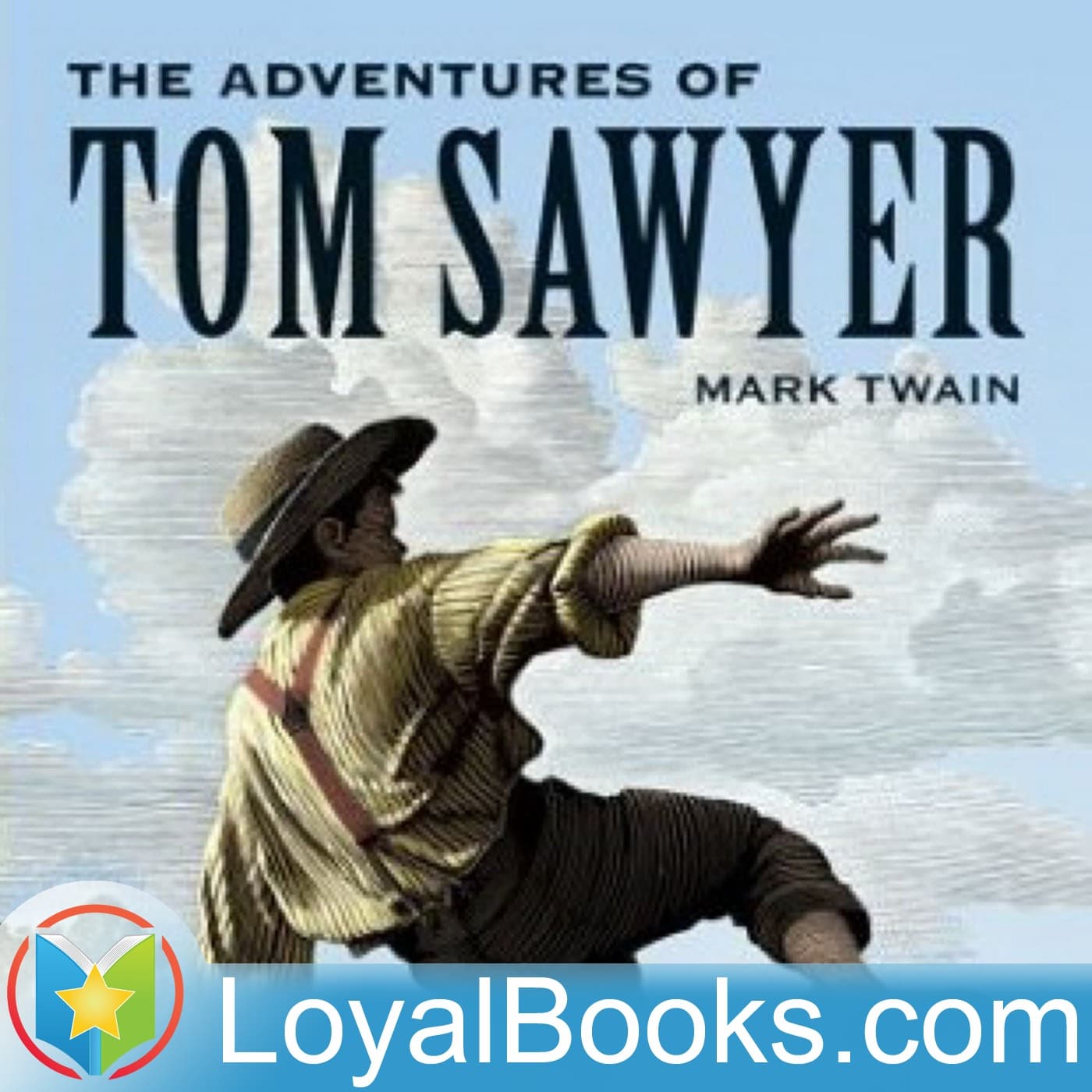 The Adventures of Tom Sawyer by Mark Twain - Podcasts