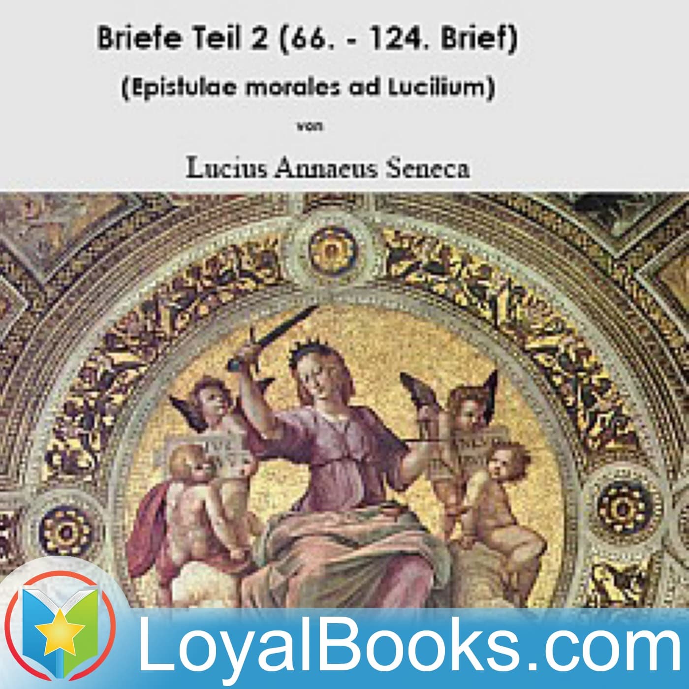 Briefe (Epistulae morales ad Lucilium) 2 by Lucius Annaeus Seneca - Podcasts