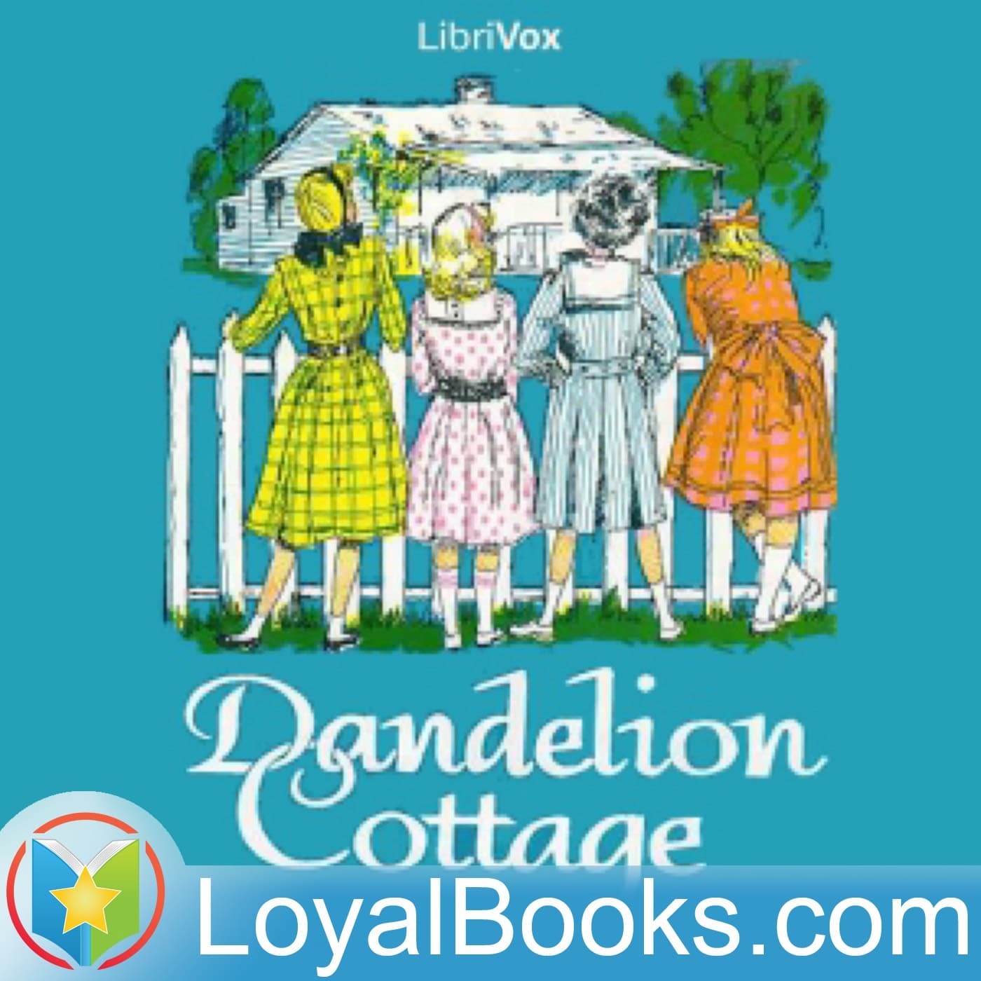Dandelion Cottage by Carroll Watson Rankin - Podcasts