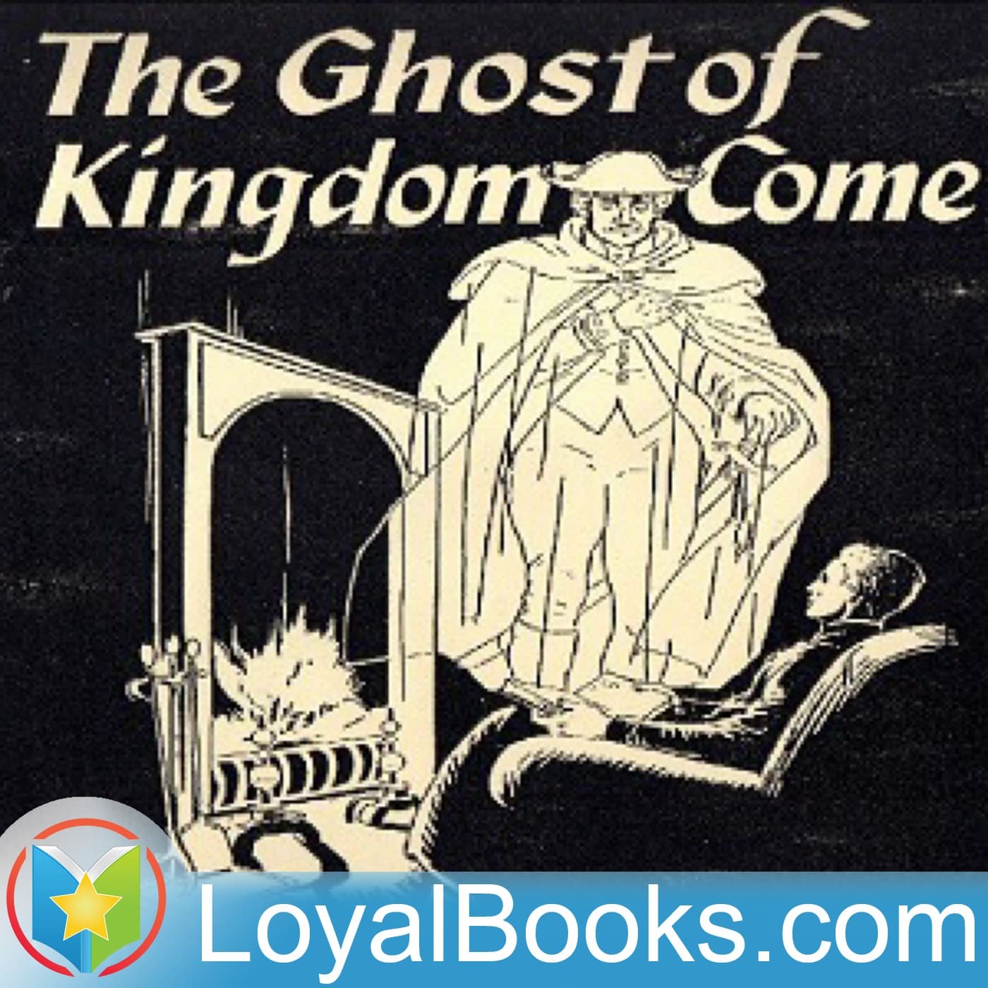 The Ghost of Kingdom Come by Rev. Gerald T. Brennan - Podcasts