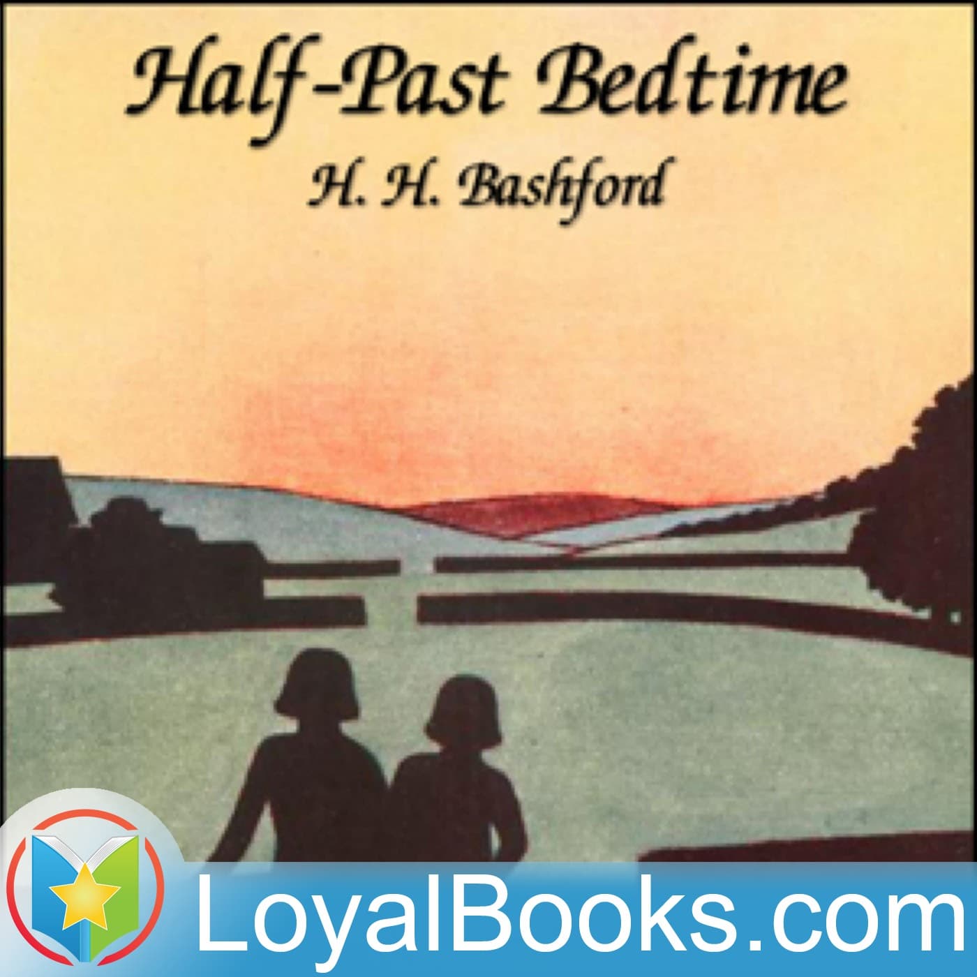 Half-Past Bedtime by H.H. Bashford - Podcasts