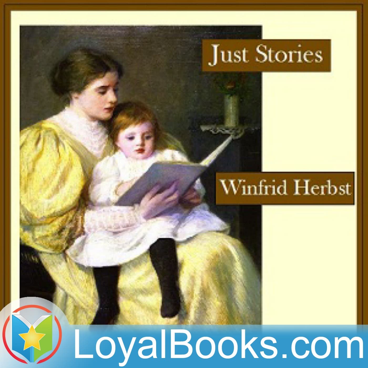 Just Stories: The Kind That Never Grow Old by Winfrid Herbst - Podcasts