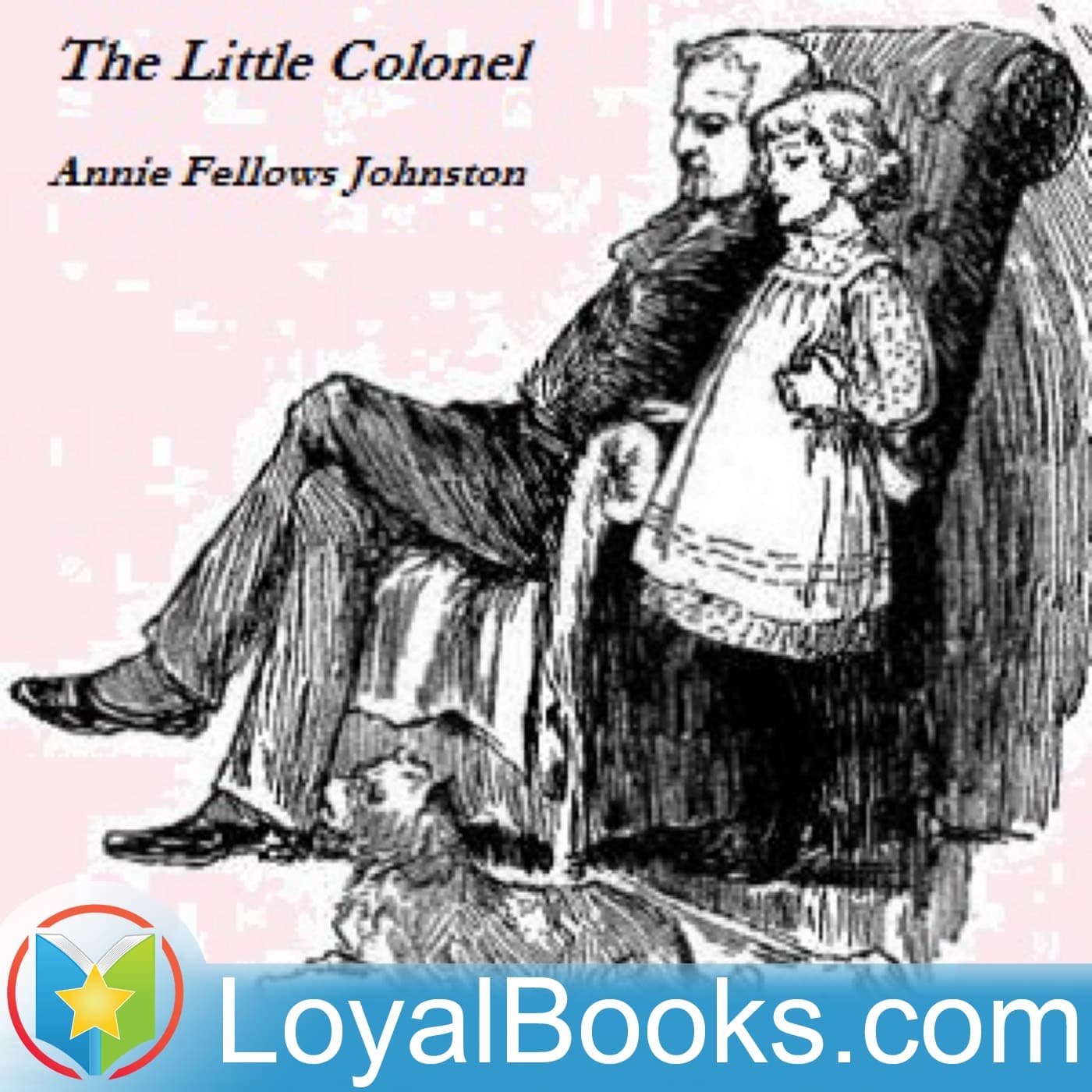 The Little Colonel by Annie F. Johnston - Podcasts