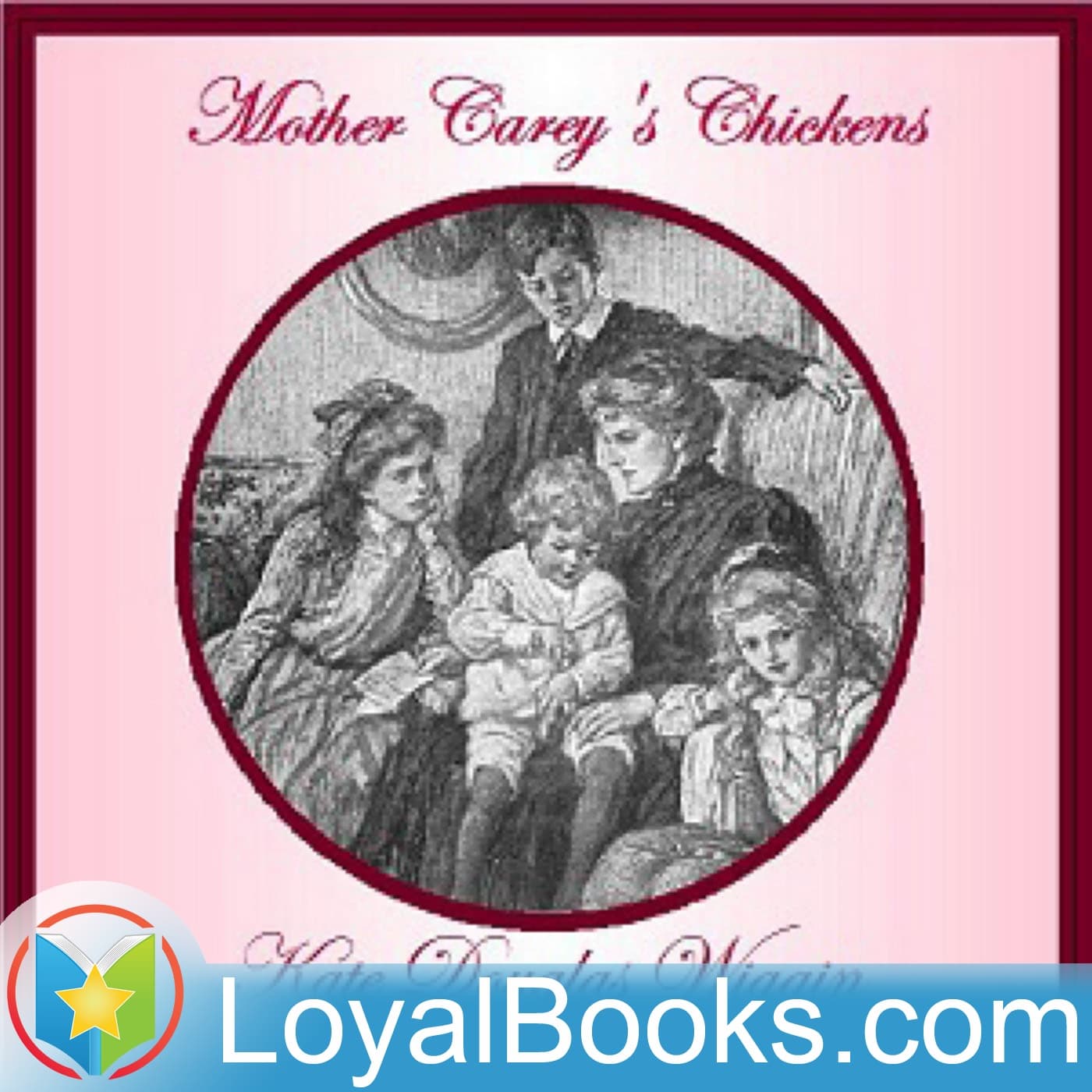 Mother Carey’s Chickens by Kate Douglas Wiggins - Podcasts
