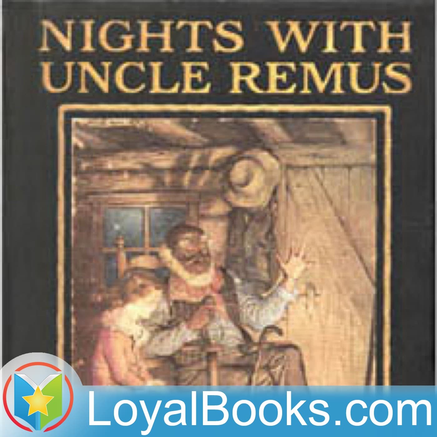 Nights With Uncle Remus by Joel Chandler Harris - Podcasts