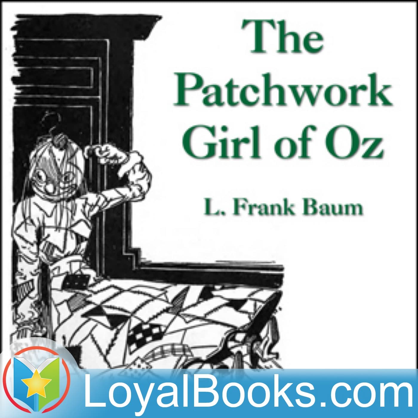 The Patchwork Girl of Oz by L. Frank Baum - Podcasts