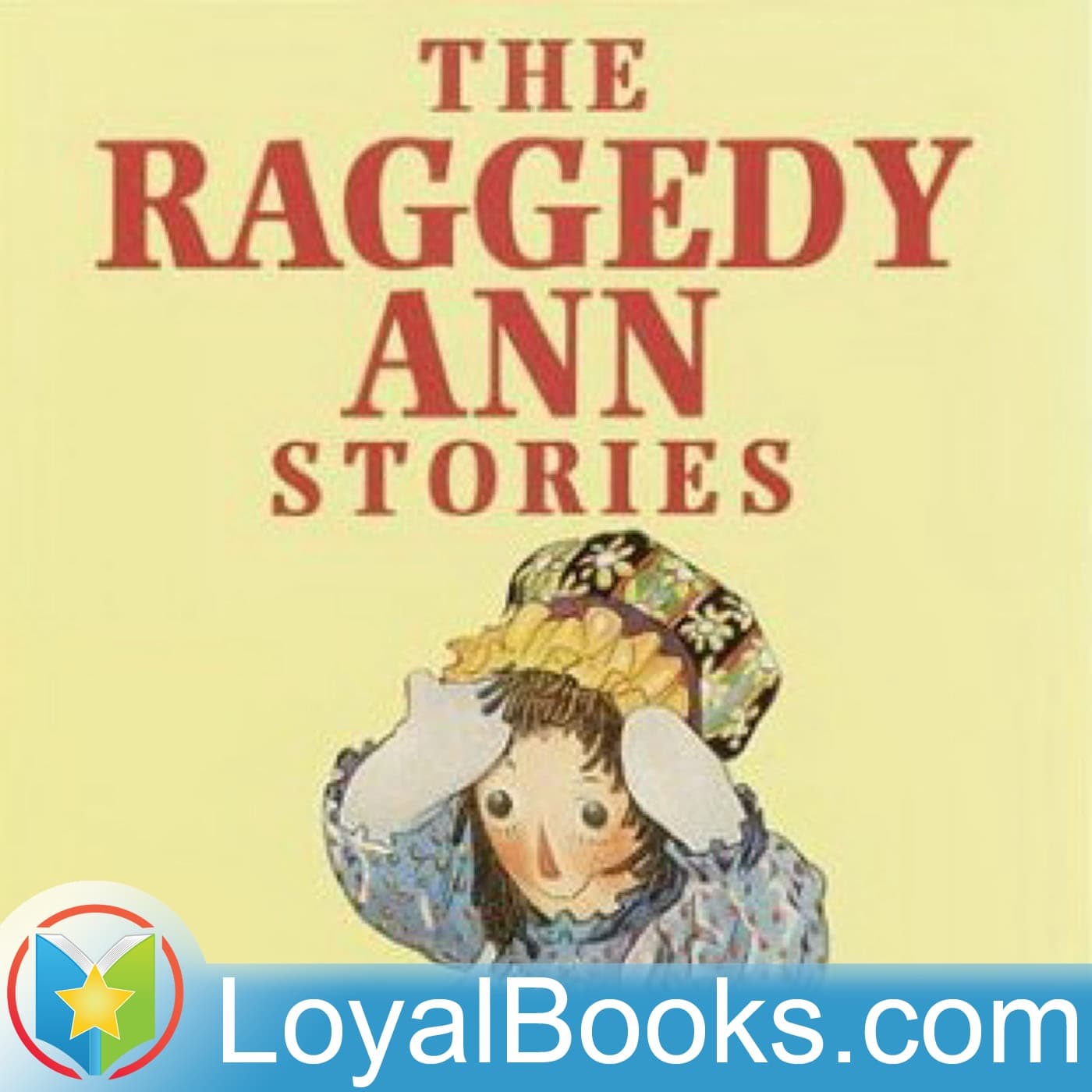 Raggedy Ann Stories by Johnny Gruelle - Podcasts