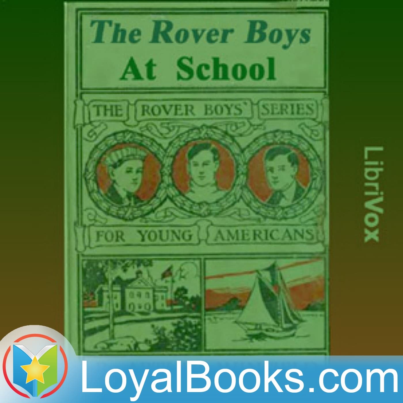 The Rover Boys at School by Arthur M. Winfield - Podcasts
