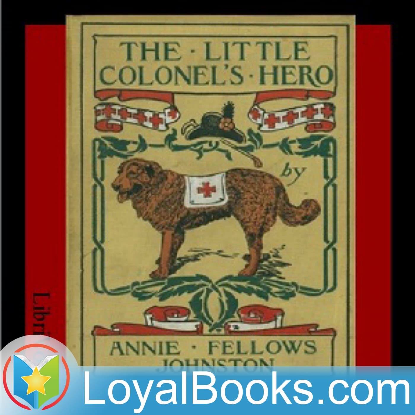 The Little Colonel's Hero by Annie F. Johnston - Podcasts