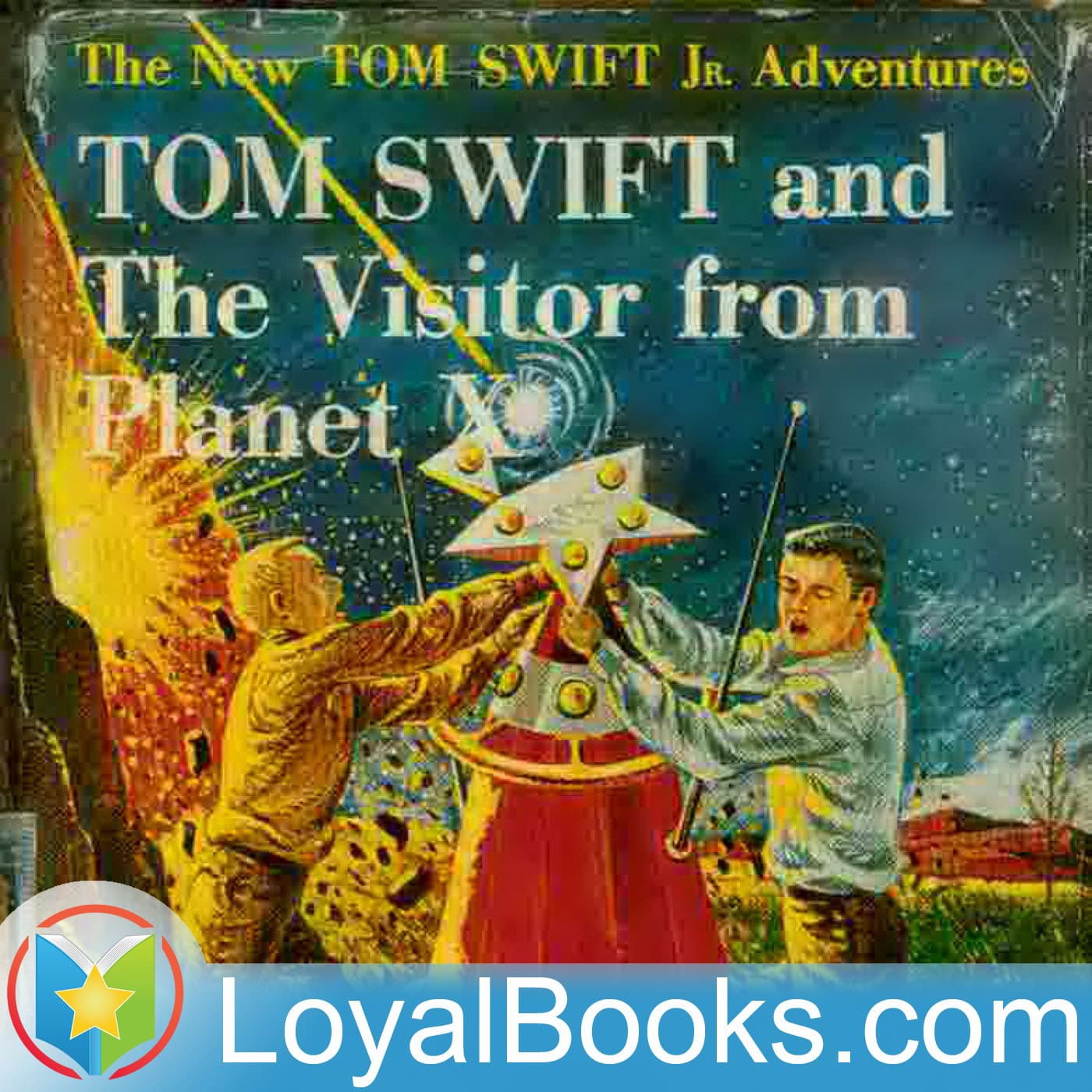 Tom Swift and the Visitor From Planet X by Victor Appleton - Podcasts