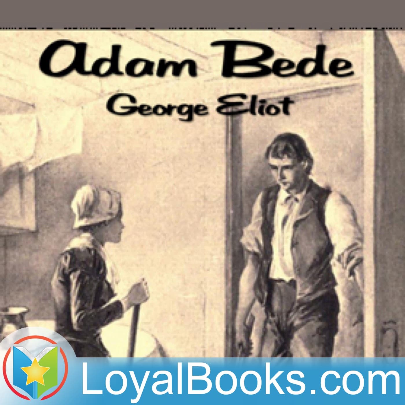 Adam Bede by George Eliot - Podcasts