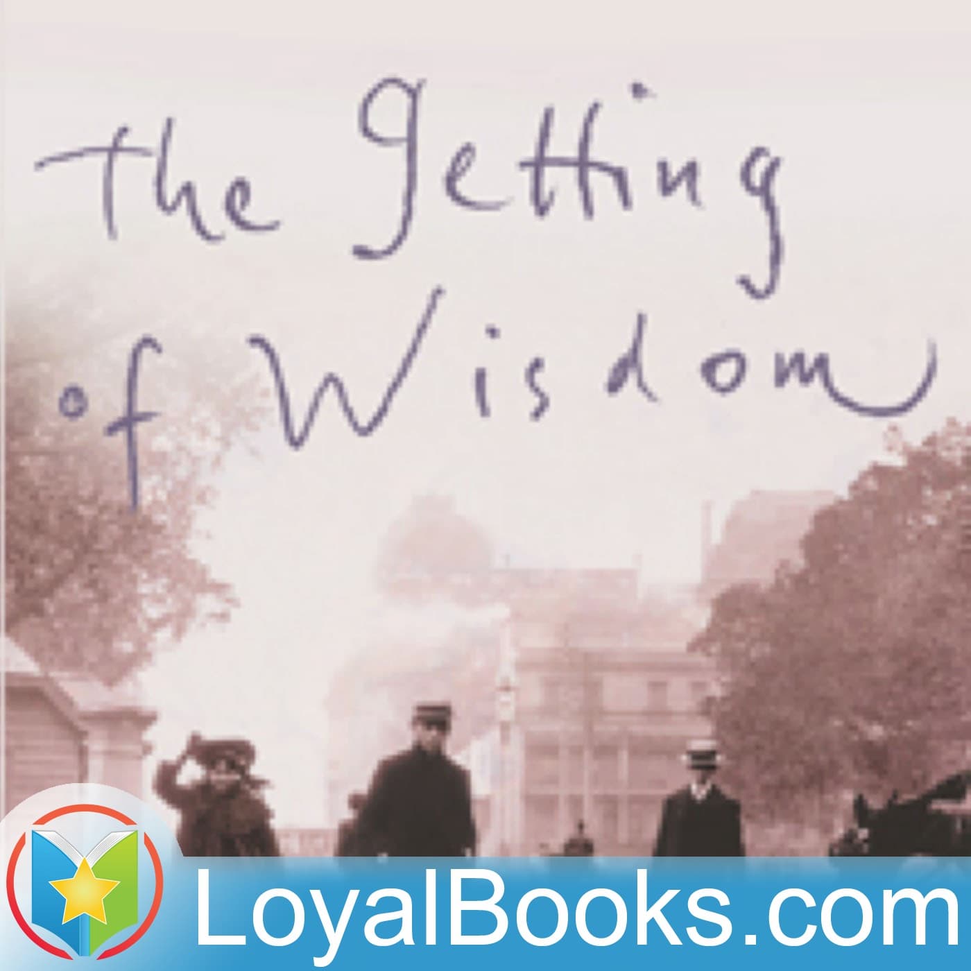 The Getting of Wisdom by Henry Handel Richardson - Podcasts