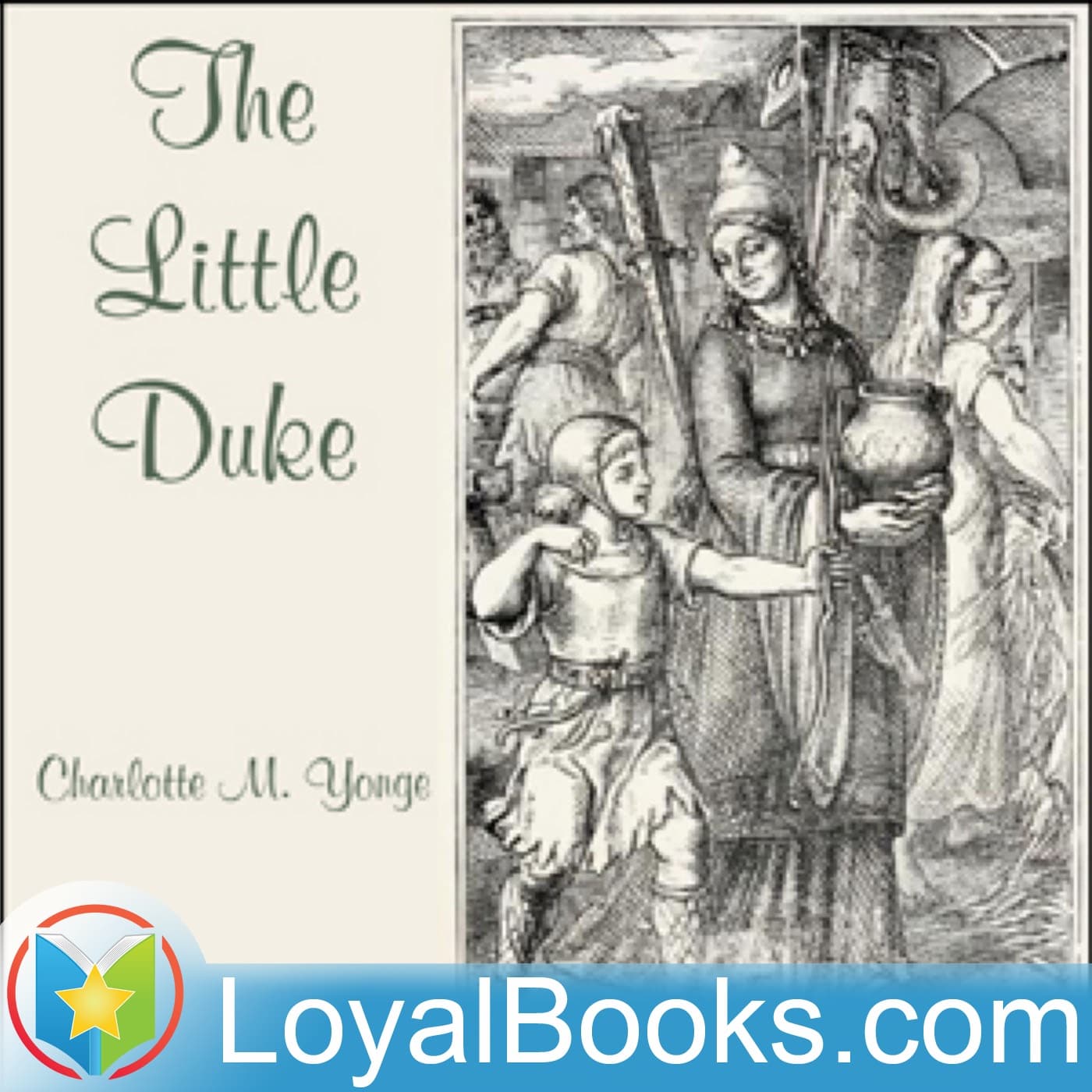 The Little Duke by Charlotte M. Yonge - Podcasts
