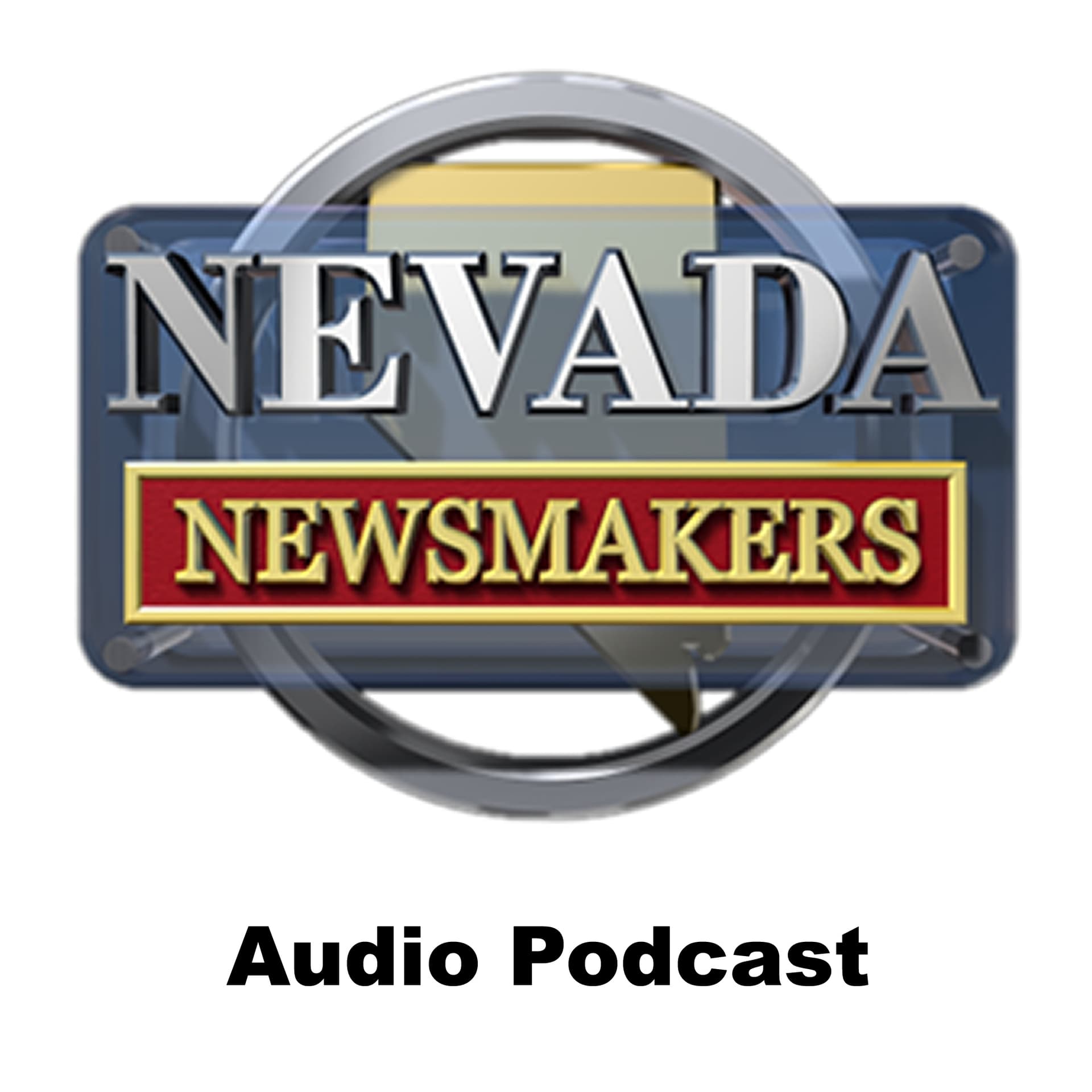 Nevada Newsmakers Audio Podcast - Podcasts
