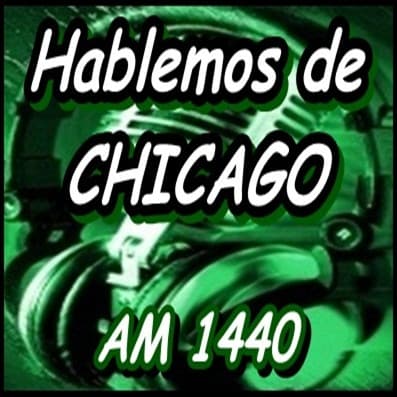 "Hablemos de Chicago" (Podcast) - www.poderato.com/hablemosdechicago - Podcasts
