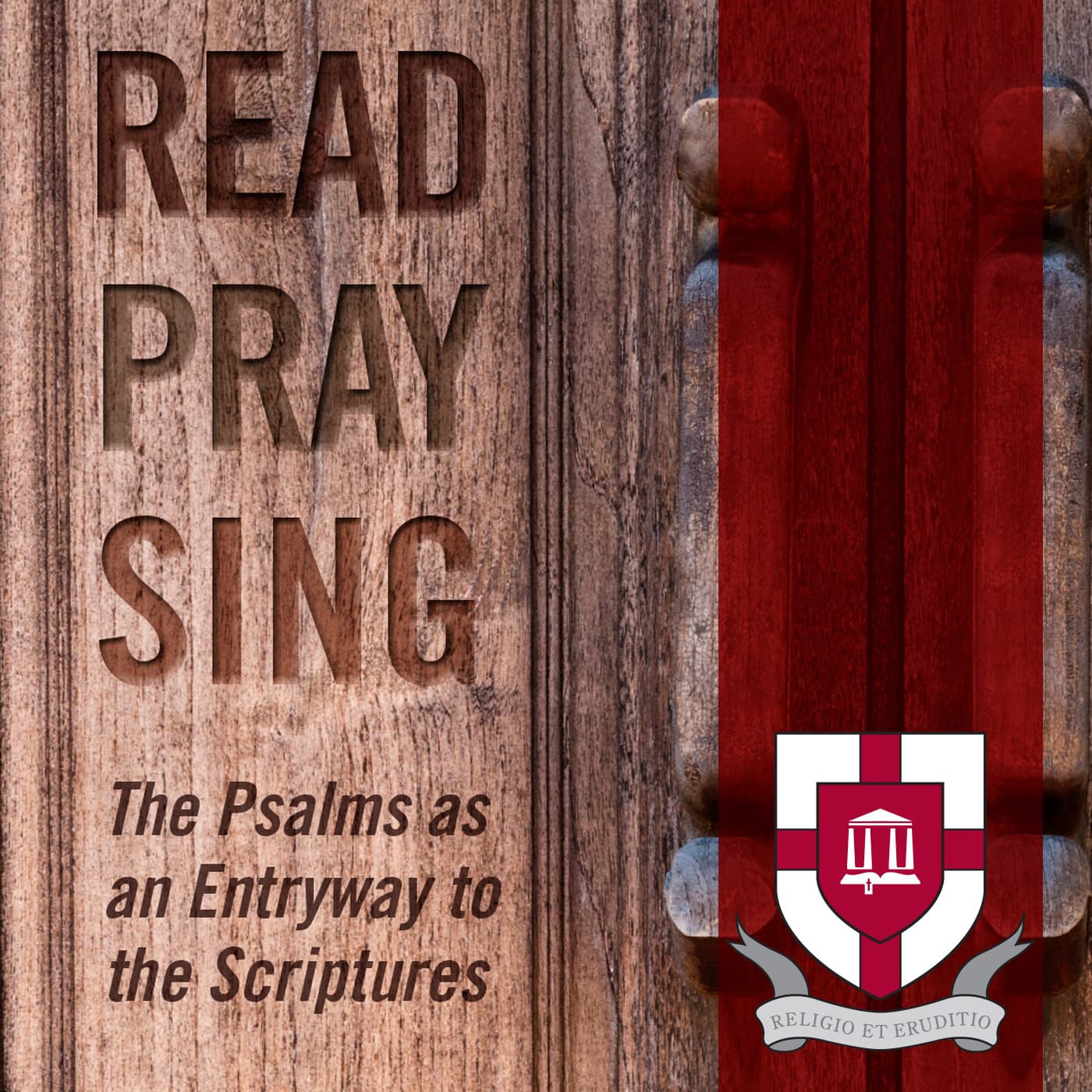 Read, Pray, Sing: The Psalms as an Entryway to the Scriptures - Podcasts