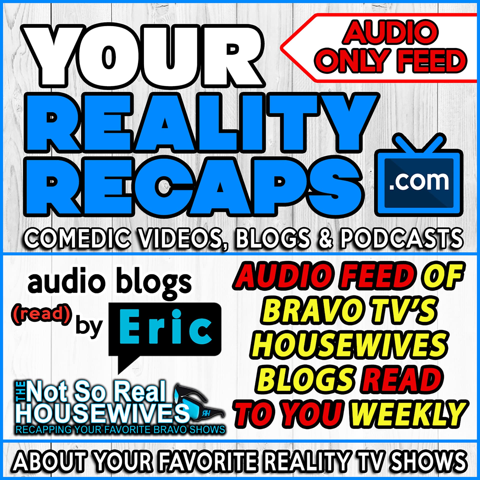 Your Reality Recaps: Bravo Blogs Podcasts - Podcasts