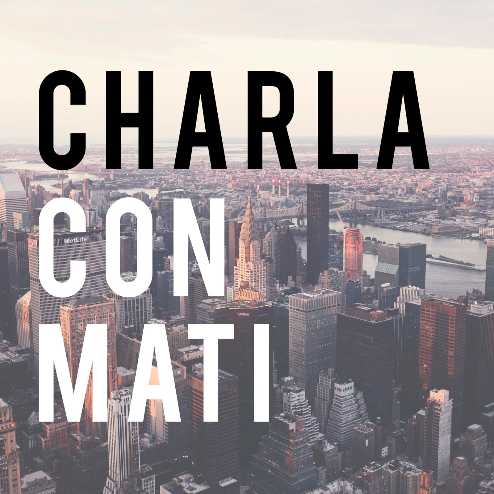Charla Con Mati - Podcasts