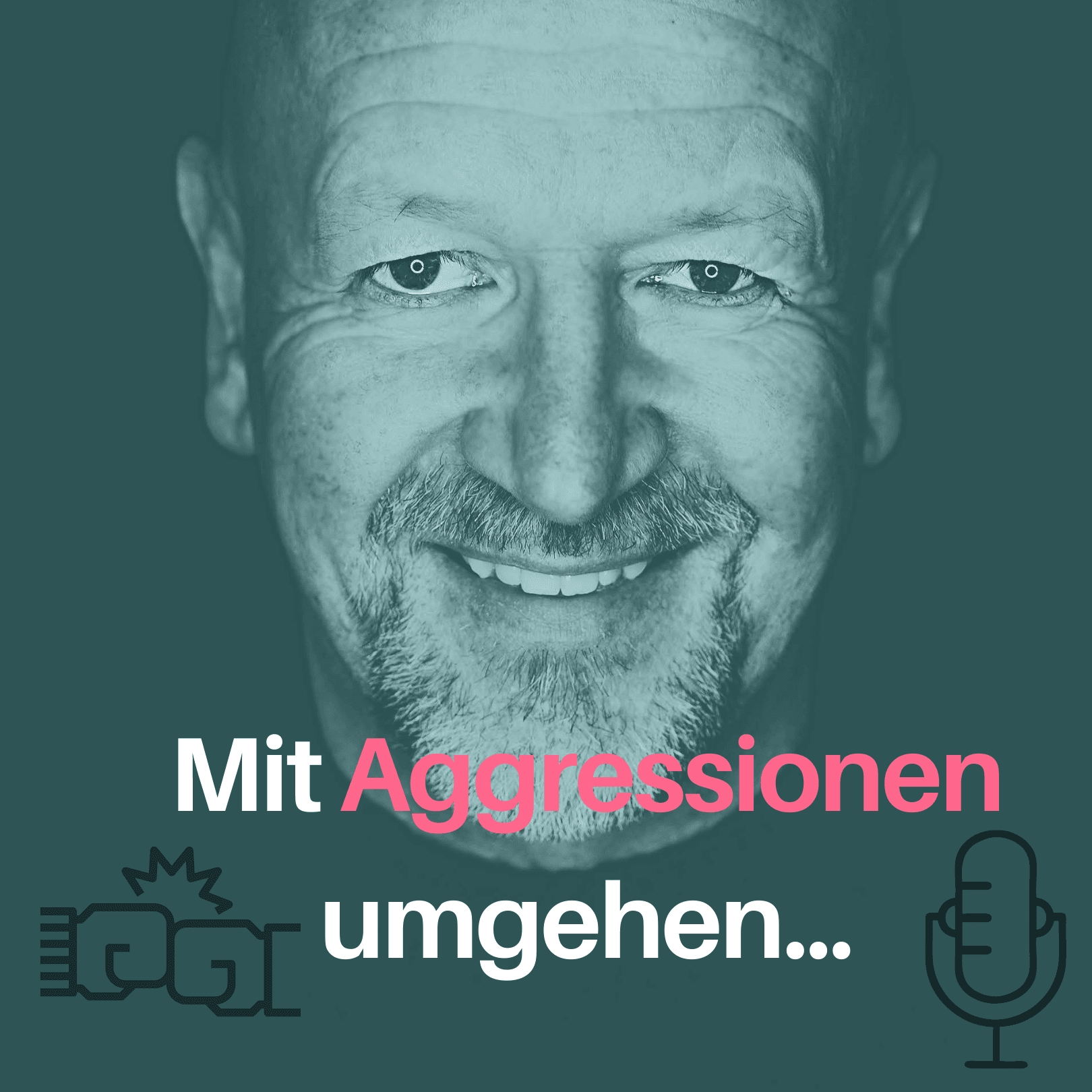Mit Aggressionen umgehen - Podcasts