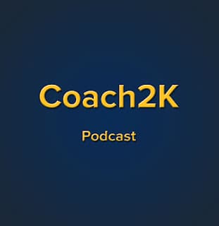 Coach2K - Podcasts