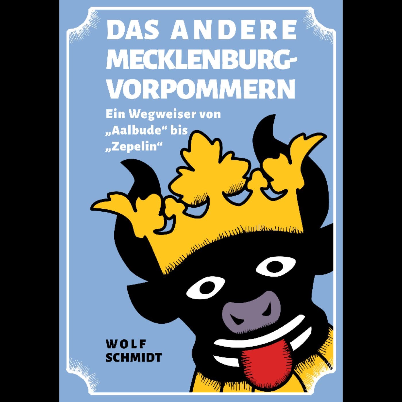 Das ANDERE Mecklenburg-Vorpommern. Ein Wegweiser von Aalbude bis Zepelin - Podcasts