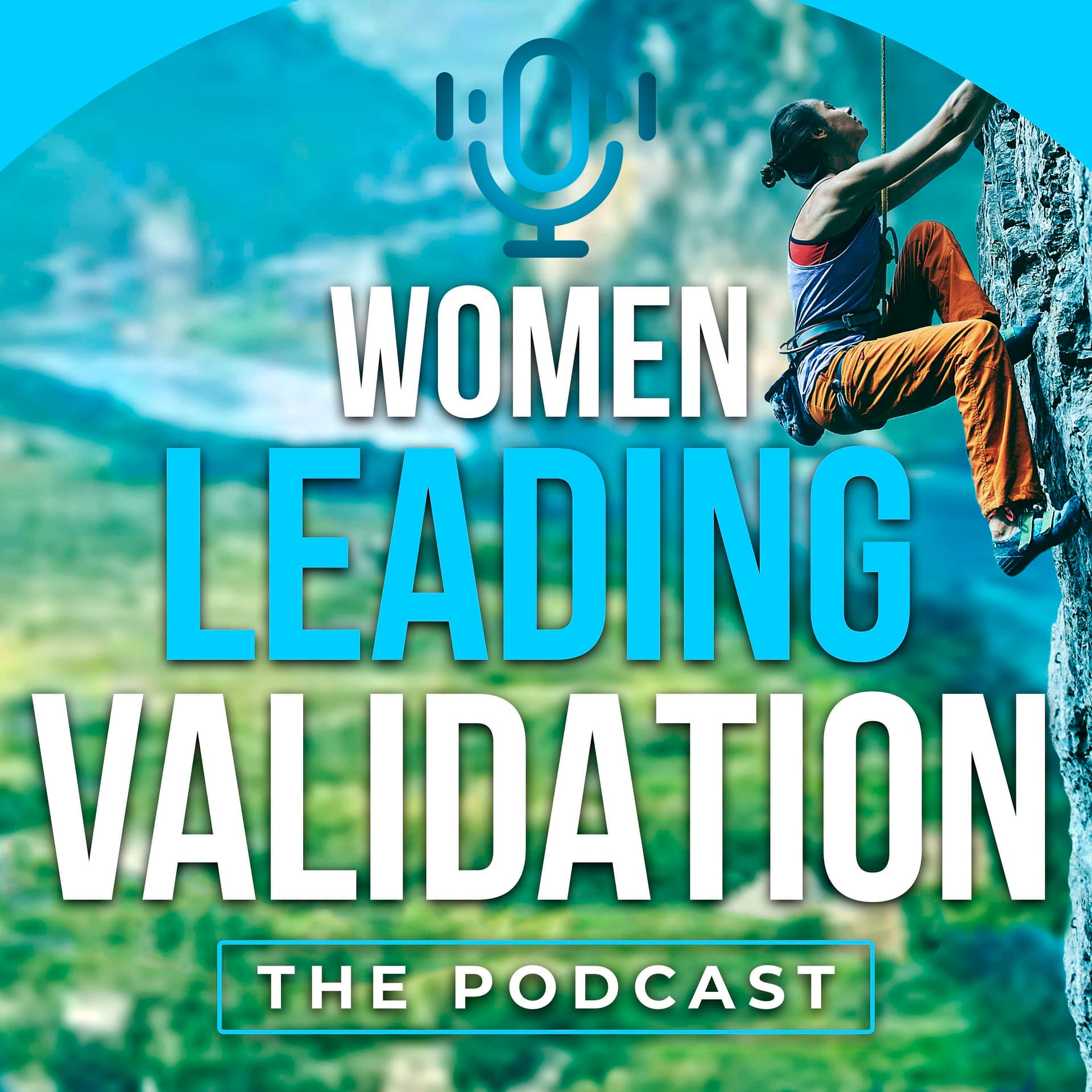 Women Leading Validation - Podcast