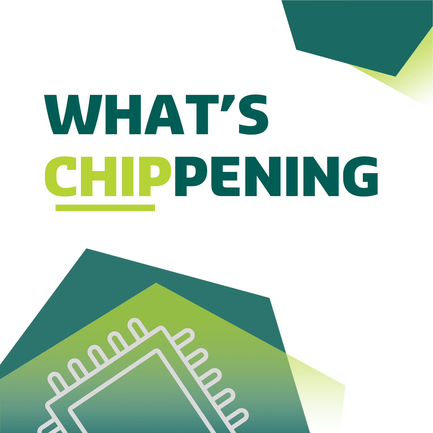 What's Chippening: Halbleiternews erklärt und eingeordnet - Podcasts