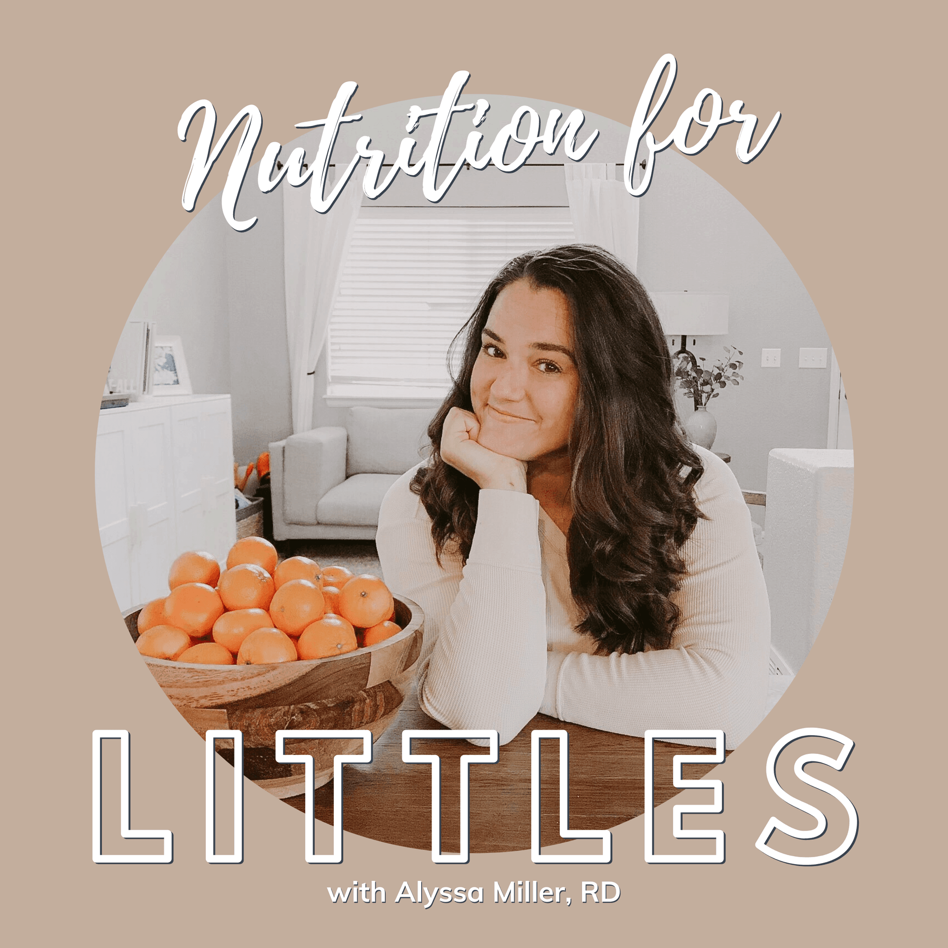 Nutrition for Littles - Podcasts