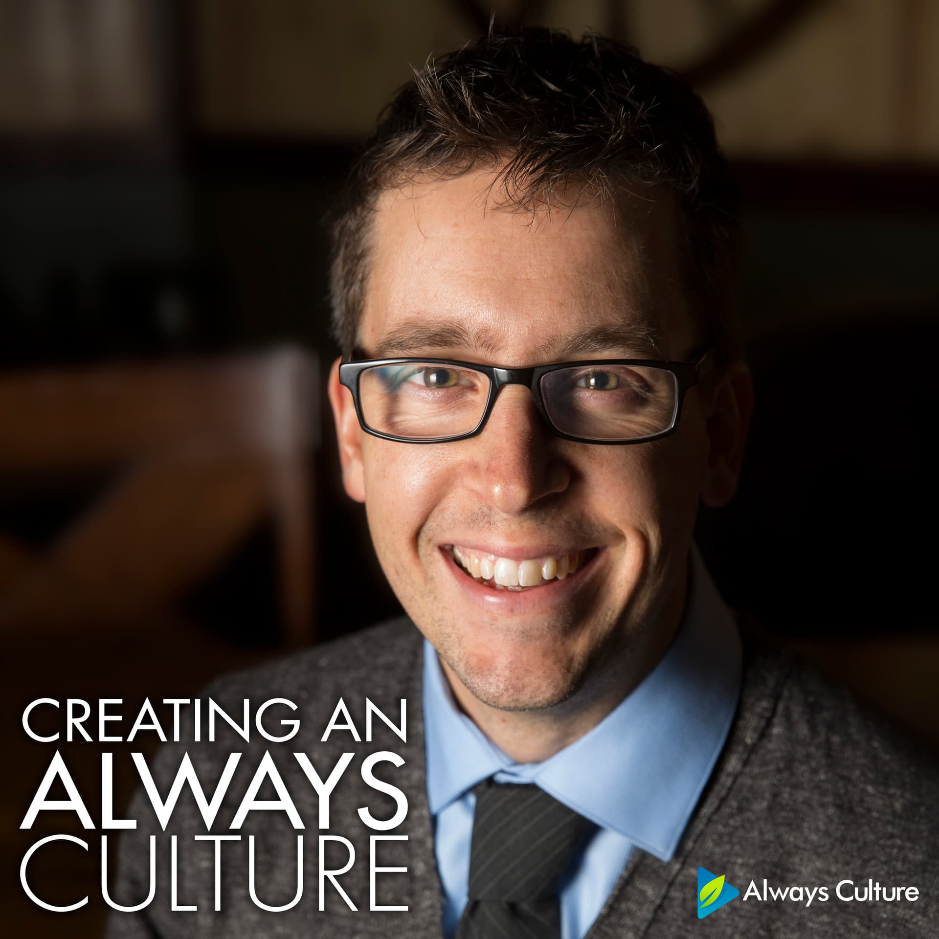 Creating an Always Culture - Podcasts