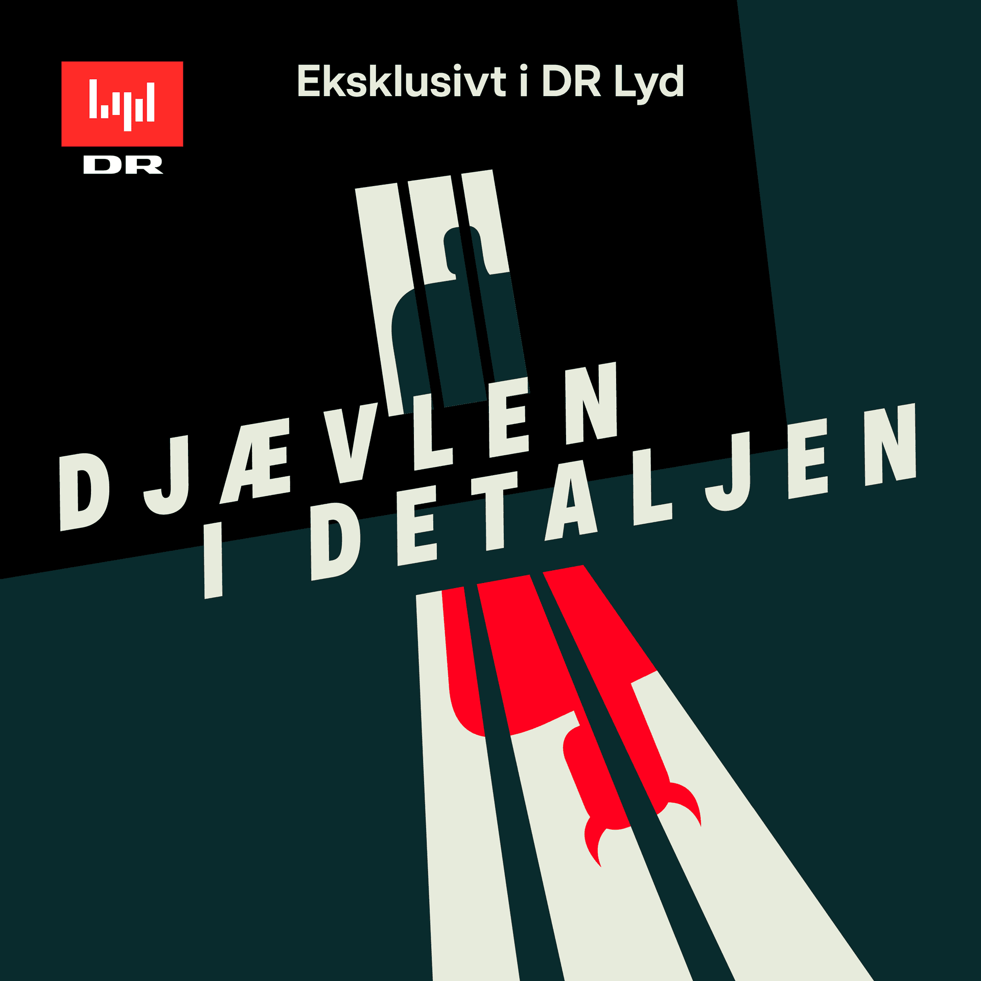 Djævlen i detaljen - Podcasts