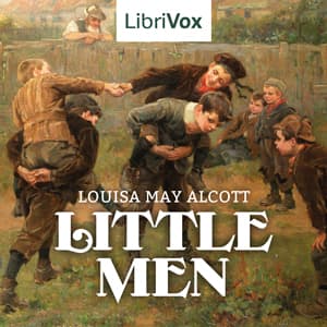 Little Men (Version 4 Dramatic Reading) by Louisa May Alcott (1832 - 1888) - Podcasts