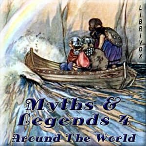 Myths and Legends Around the World - Collection 04 by Various - Podcasts