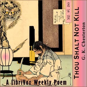 Thou Shalt Not Kill by G. K. Chesterton (1874 - 1936) - Podcasts