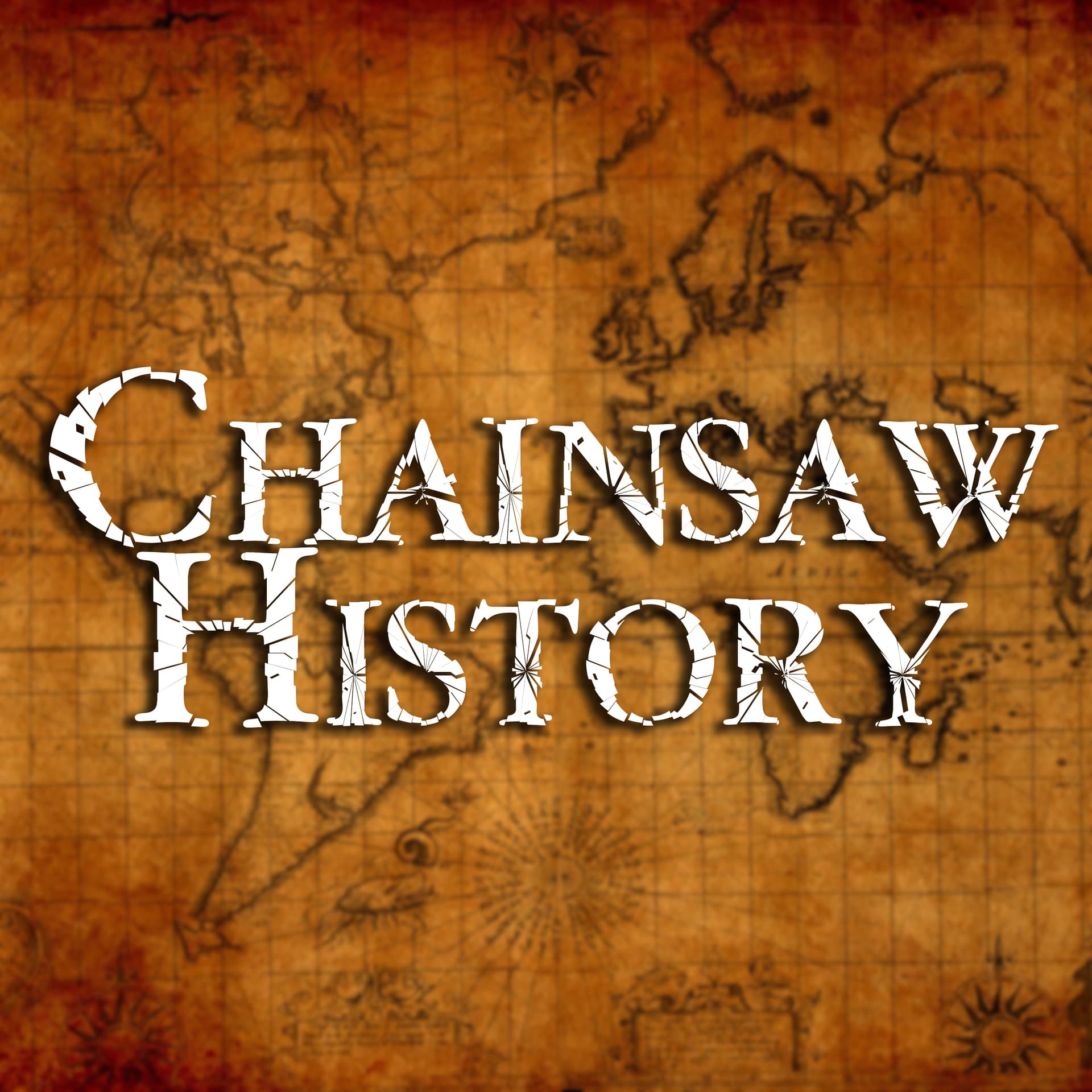 Chainsaw History - Podcasts