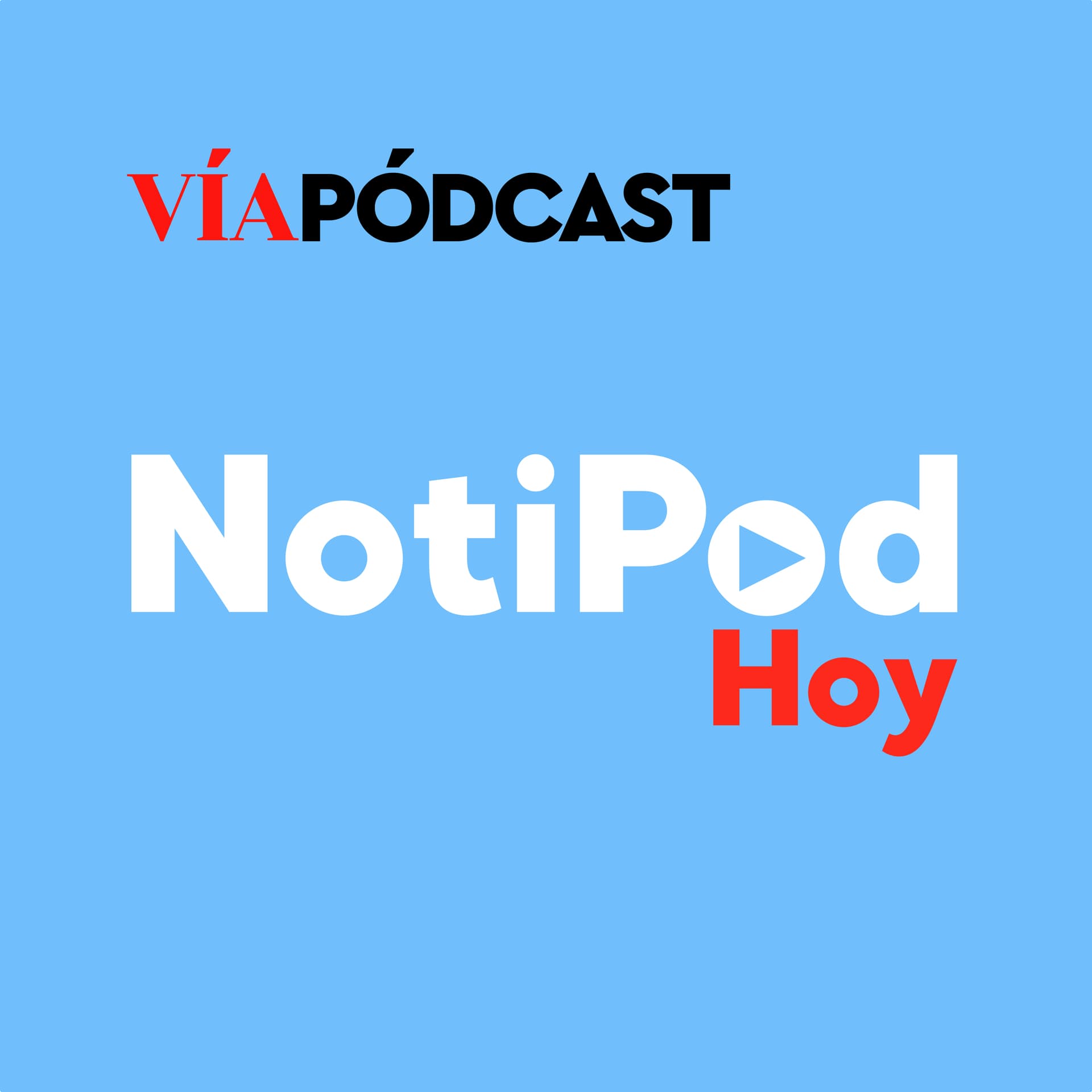 NotiPod Hoy - Podcasts
