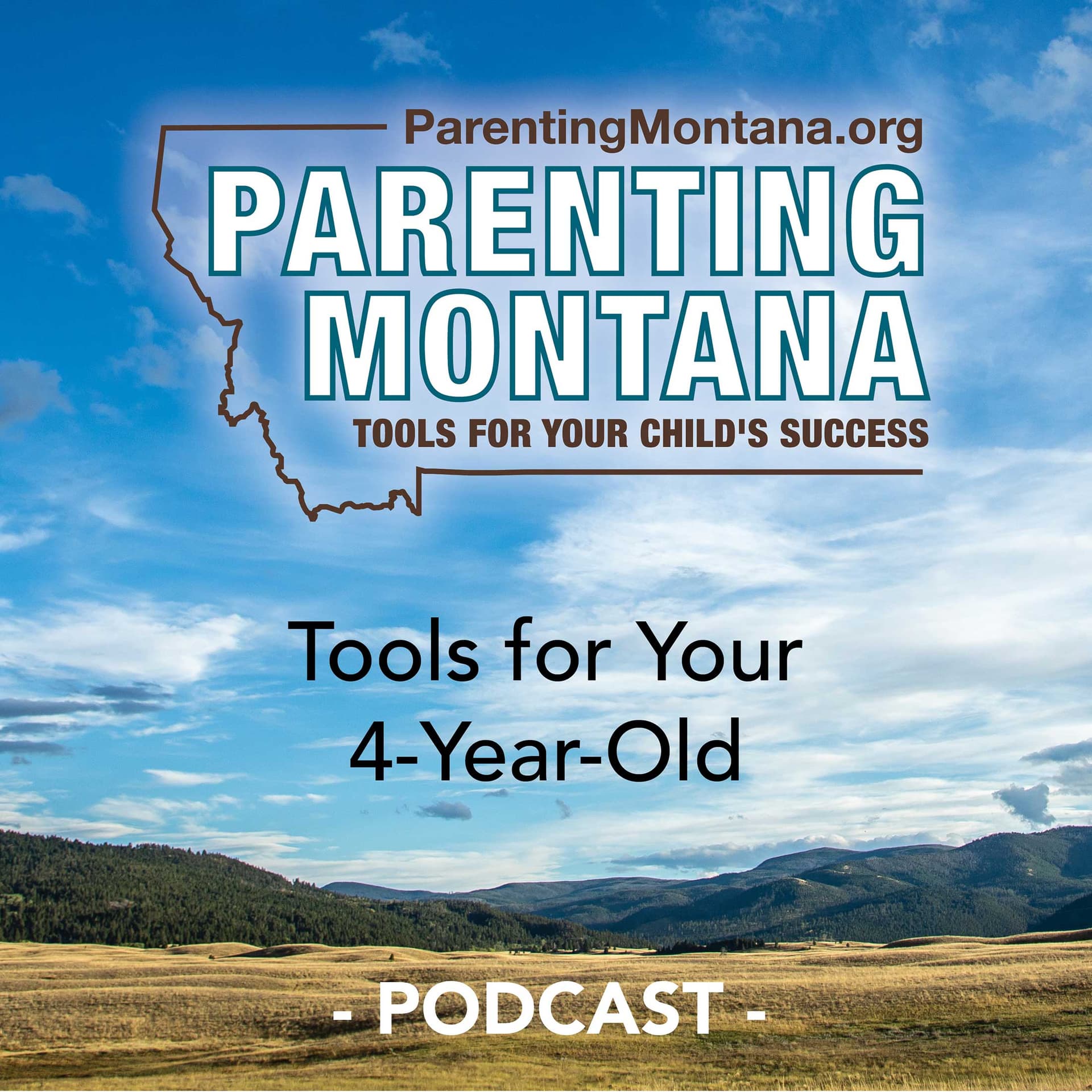 4-Year-Old Parenting Montana Tools - Podcasts